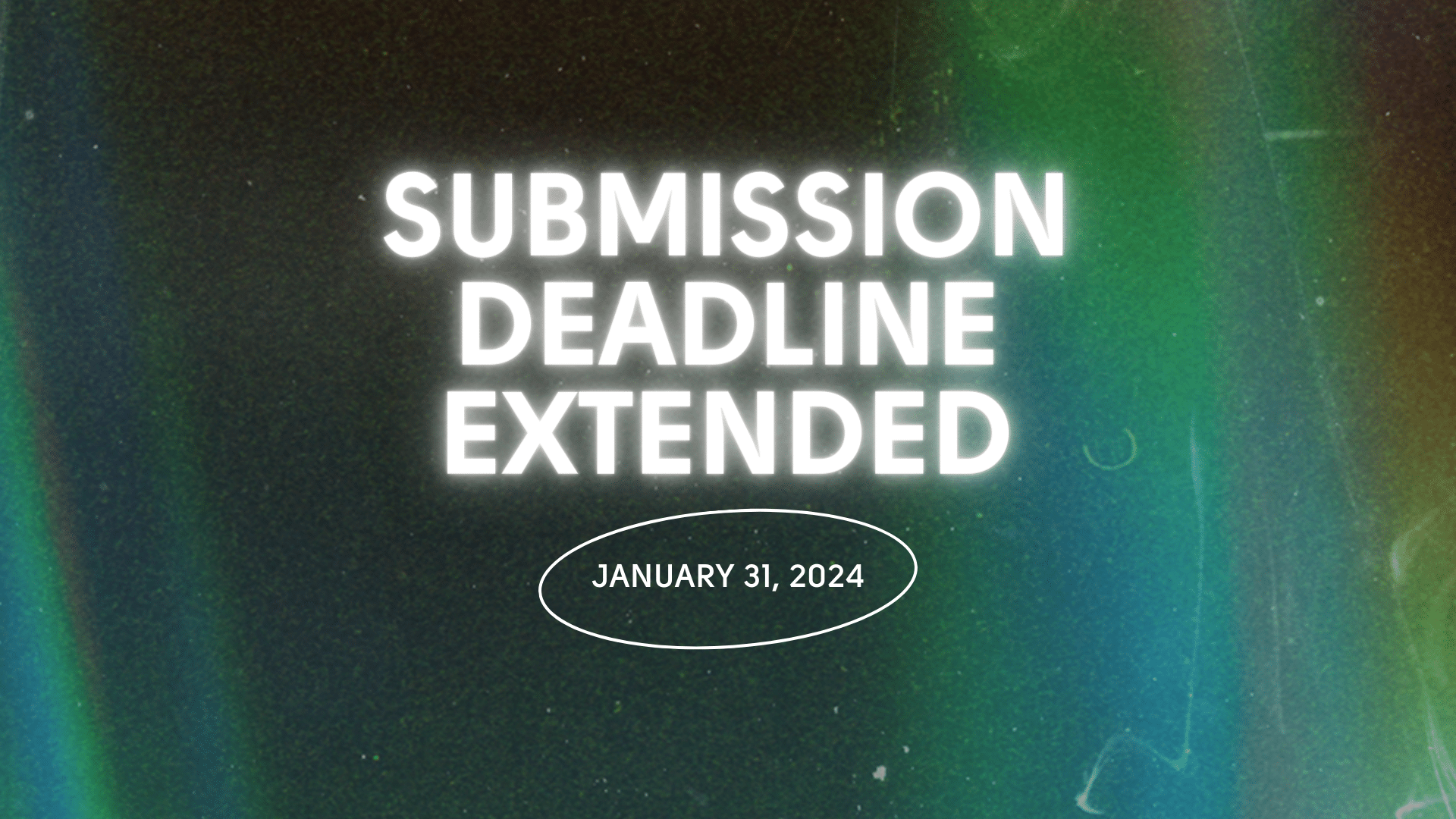 Submission Deadline Extended