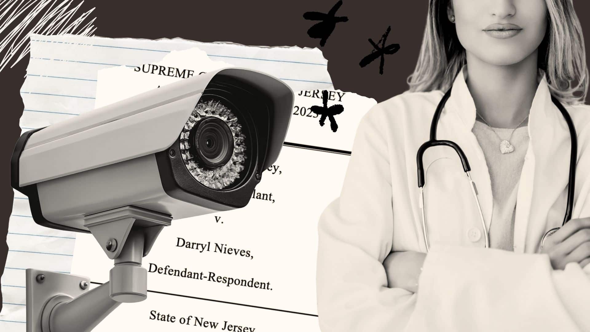 Shows a collage featuring a surveillance camera, a title page of a court document, and a cropped image of a female doctor.