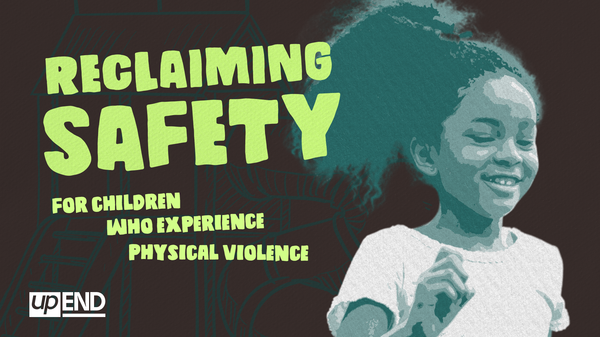 Reclaiming Safety for Children Who Experience Physical Violence